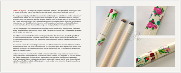 Flowers for Ardis, Custom Designed Cue by Richard Black.